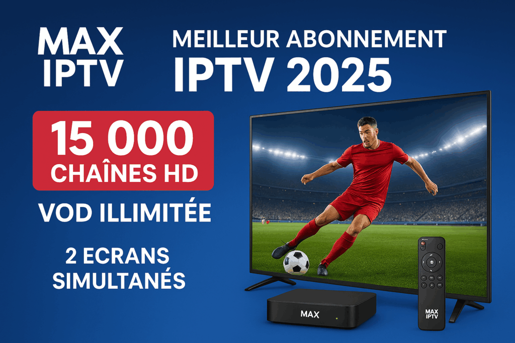 abonnement iptv 2025